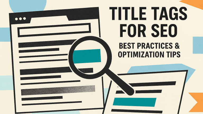 SEO Başlık Etiketleri: Tıklama ve Sıralama Artırma Kılavuzu